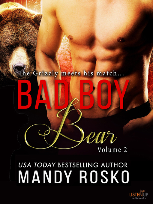 Title details for Bad Boy Bear, Volume 2 by Mandy Rosco - Available